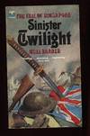 Sinister Twilight :  The Fall of Singapore ...illustrated with photos and Drawings