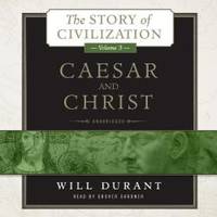 image of Caesar and Christ: The Story of Civilization, Volume 3