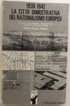 La Città Dimostrativa del Razionalismo Europeo 1930-1942