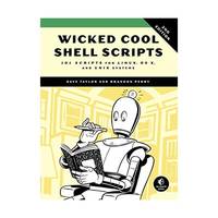 Wicked Cool Shell Scripts: 101 Scripts for Linux, OS X, and Unix Systems