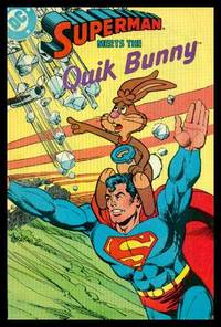 SUPERMAN MEETS THE QUIK BUNNY by Carlin, Mike - 1987