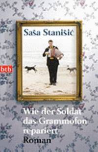 Wie der Soldat das Grammofon repariert (German Edition)