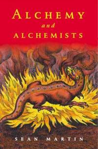 Alchemy and Alchemists (Pocket Essentials: Ideas)