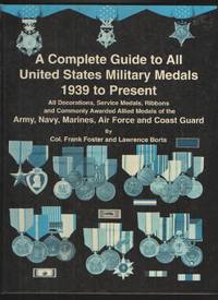 Complete Guide to United States Military Medals 1939 to Present