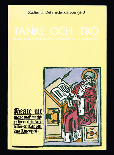 Tanke och tro. Aspekter på medeltidens tankevärld…