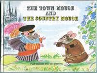 The Town Mouse and the Country Mouse.