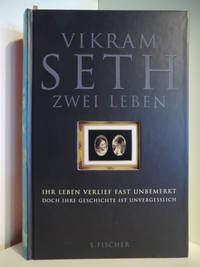 Zwei Leben. Porträt einer Liebe by Vikram Seth - Hardcover - 2005 - from ANTIQUARIAT WEBER GbR (SKU: 39673)