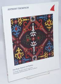 image of Anthony Thompson. Fine Rugs, Carpets and Textiles. 74 South Audley Street, London. Thursday, 28th November 1991 at 11.00a.m.