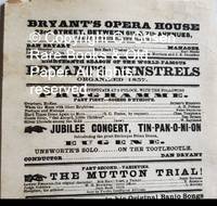 Bryantâs Opera House 23rd Street, Between 6th &amp; 7th Avenues, (Nearly Opposite Boothâs Theatre.) Eighteenth Season of the World-Famous Bryantâs Minstrels Organized 1857. by Bryant, Dan - 1875