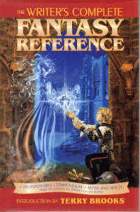 The Writer`s Complete Fantasy Reference