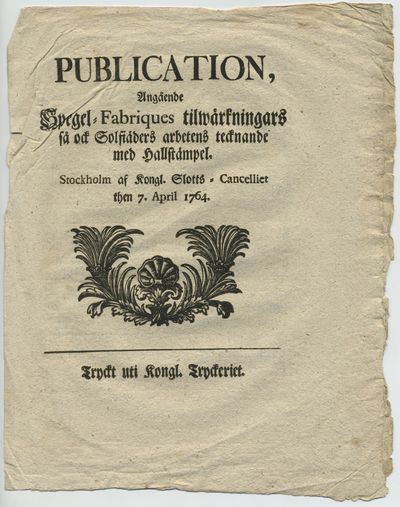 Publication, angående spegel-fabriques…
