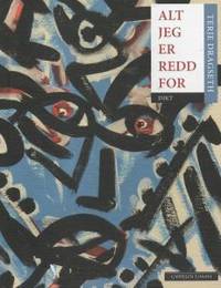 Alt jeg er redd for. Dikt