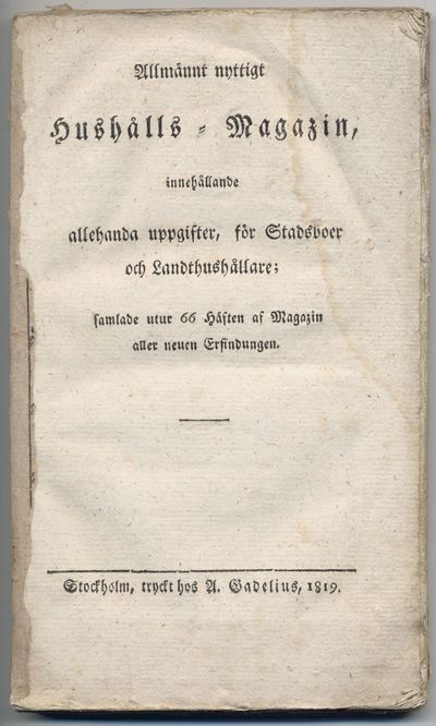 Allmännt nyttigt hushålls-magazin, innehållande…