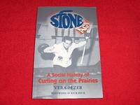 The Stone Age : A Social History of Curling on the Prairies by Vera Pezer - Paperback - Signed - 2003 - from Laird Books (SKU: SHELFB316)