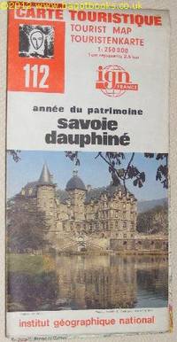 Carte Touristique 112: Année du Patrimoine Savoie Dauphiné. 1:250000