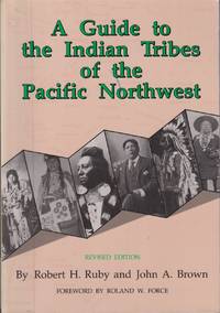 A Guide to the Indian Tribes of the Pacific Northwest (Civilization of the  American Indian Series)