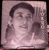Tokyo on a Five Day Pass: With Candid Camera by Horace Bristol - Hardcover - 1951 - from Old Saratoga Books (SKU: 34209)