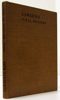 image of VITAL RECORDS OF LAWRENCE MASSACHUSETTS (1926) To the End of the Year 1849