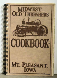 Midwest Old Threshers Cookbook by Midwest Old Threshers