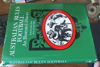 image of Australian Rules Football; An Illustrated History