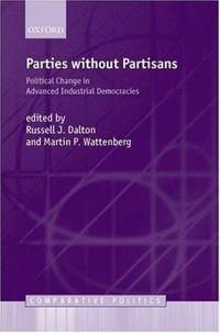 Parties Without Partisans: Political Change in Advanced Industrial Democracies