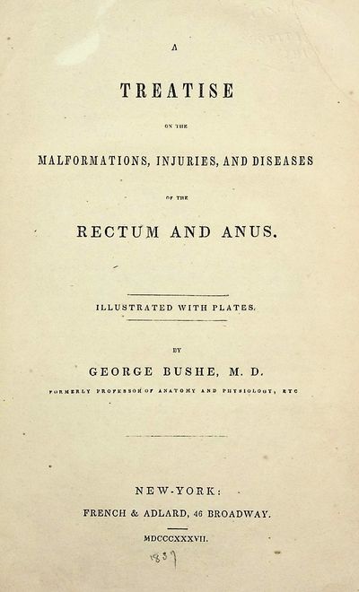 A Treatise on the Malformations, Injuries, and Diseases of the Rectum and Anus, Illustrated with Plates (text volume only; 9 plates provided in facsimile)