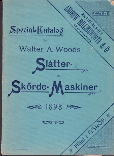 Special-katalog öfver Walter A. Woods slåtter-…