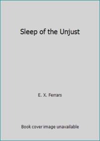 Sleep of the Unjust