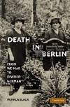 Death in Berlin: From Weimar to Divided Germany