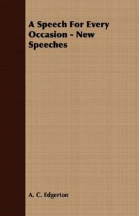 A Speech For Every Occasion - New Speeches