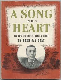 A Song In His Heart: The Life and Times of James A. Bland