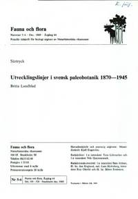 Utvecklingslinjer i svensk paleobotanik 1870-1945.