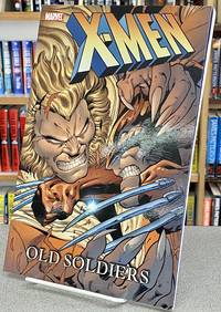 X-Men: Old Soldiers TPB (X-Men (Graphic Novels))