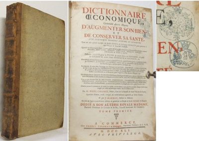 Dictionnaire Oeconomique. Contenant Divers Moyens…