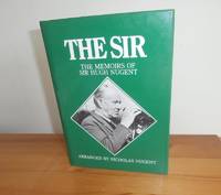 cover of THE SIR: The Memoirs of Sir Hugh Nugent