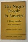 THE NEGRO PEOPLE IN AMERICA. A CRITIQUE OF GUNNAR MYRDAL'S "AN AMERICAN DILEMMA." INTRODUCTION BY DOXEY A. WILKERSON