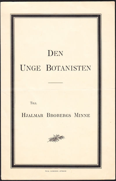 Den unge botanisten. Till Hjalmar Brobergs minne…