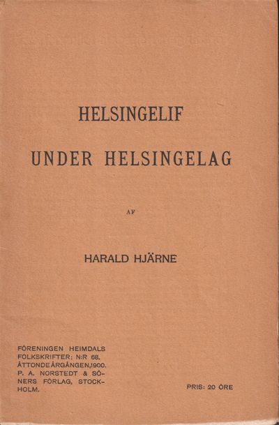 Helsingelif under helsingelag. [Utg. av] P.A.…