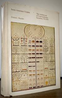 image of Seven American Utopias: The Architecture of Communism Socialism, 1790-1975