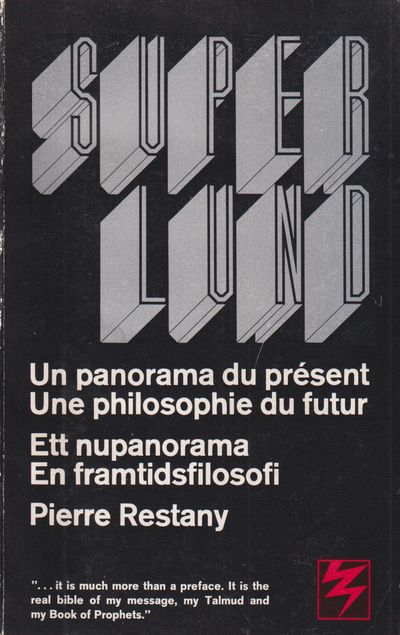 Superlund. [Un panorama du présent. Une…