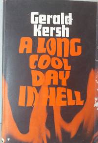 A Long Cool Day in Hell