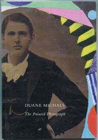 image of Duane Michals: The Painted Photograph