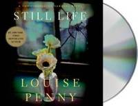 Still Life: A Chief Inspector Gamache Novel by Louise Penny - 2014-01-06