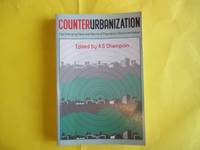 Counterurbanization: The Changing Pace and Nature of Population Deconcentration