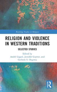 Religion and Violence in Western Traditions: Selected Studies