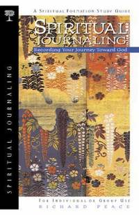 Spiritual Journaling : Recording Your Journey Toward God