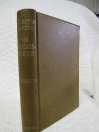 Selected Papers On Anthropology, Travel and Exploration by Sir Richard Burton - First Edition - 1924 - from Bill's Books (SKU: 36)