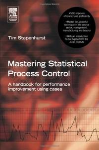 Mastering Statistical Process Control: A Handbook for Performance Improvement Using Cases