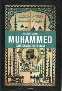 Muhammed - slik samtiden så ham