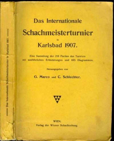 Das Internationale Schachmeisterturnier in Karlsbad 1907